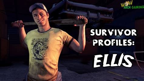 *L4D2* SURVIVOR PROFILES: .